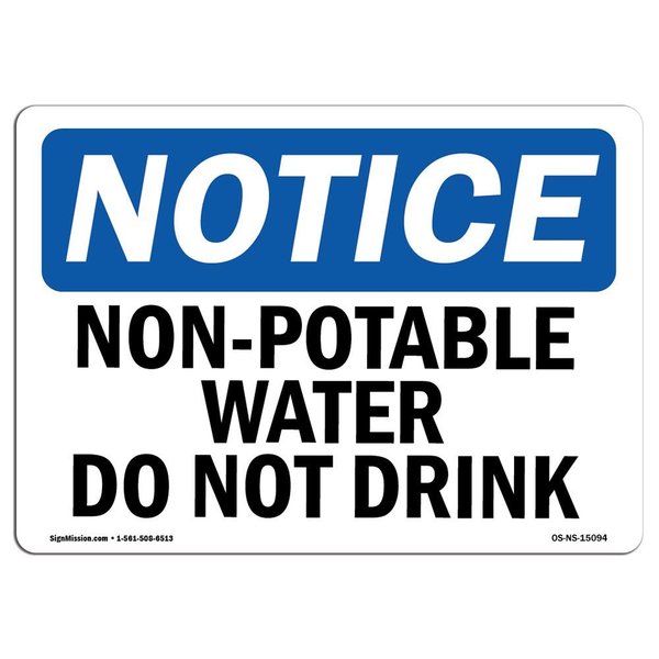 Signmission OSHA Notice Sign, 3.5" Height, Non-Potable Water Not For Drinking Sign, Landscape, 10PK OS-NS-D-35-L-15094-10PK